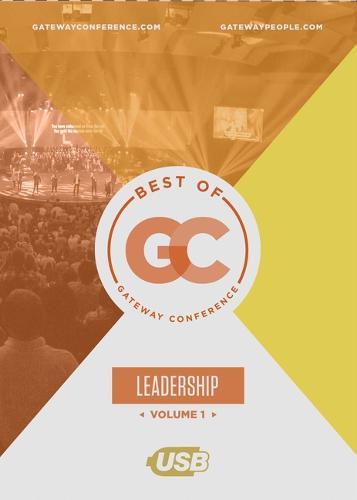 Best of Gateway Conference Volume 1: Leadership