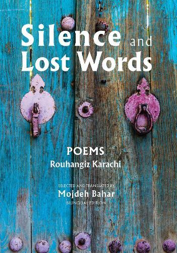 Silence and Lost Words: Poems