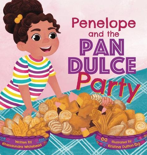 Penelope and the Pan Dulce Party