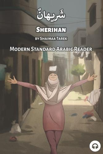 Sherihan: Modern Standard Arabic Reader