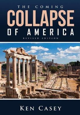 The Coming Collapse of America