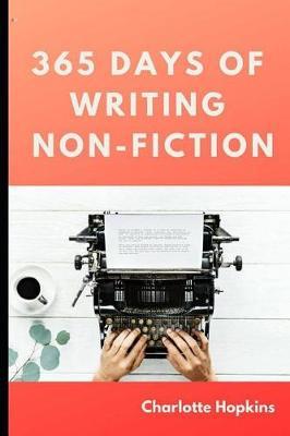 365 Days of Writing Non-Fiction