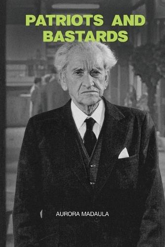 Patriots and Bastards