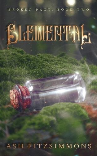 Elemental: Broken Pact, Book Two