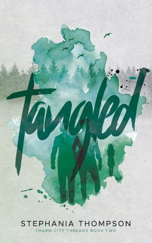 Tangled: Charm City Threads Book Two