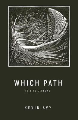 Which Path 55 Life Lessons