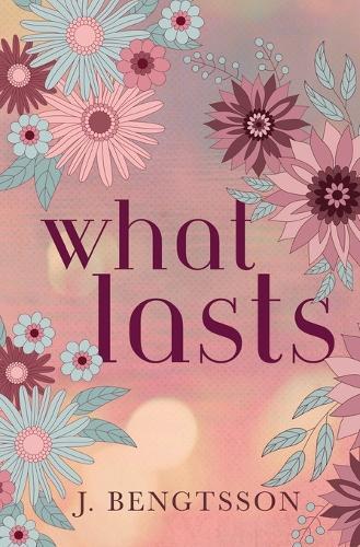 What Lasts