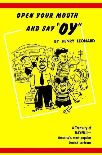 Open Your Mouth and Say Oy