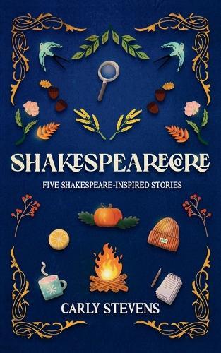 Shakespearecore: Five Shakespeare-inspired Stories