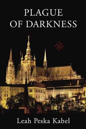 Plague of Darkness: A Holocaust Era Memoir