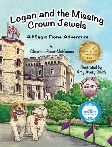 Logan and the Missing Crown Jewels: A Magic Bone Adventure