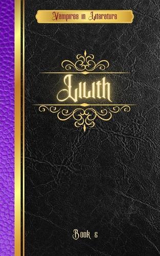 Vampires in Literature; Lilith