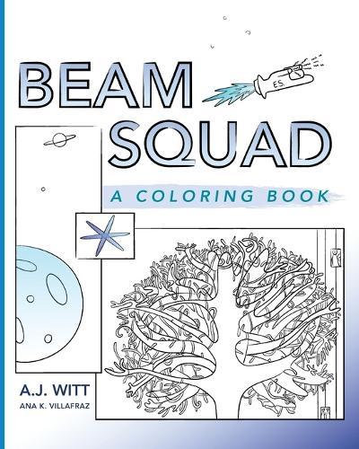 Beam Squad: A Coloring Book