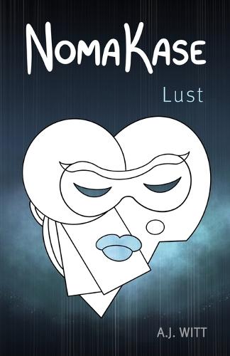 NomaKase: Lust (Fourth Dinner Service)