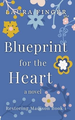 Blueprint for the Heart