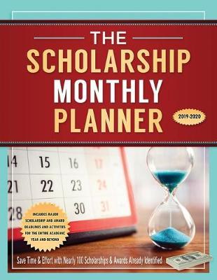 The Scholarship Monthly Planner 2019-2020