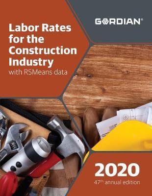 Labor Rates for the Construction Industry with Rsmeans Data: 60120