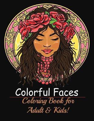 Fine Faces: Coloring Book for Adult & Kids!