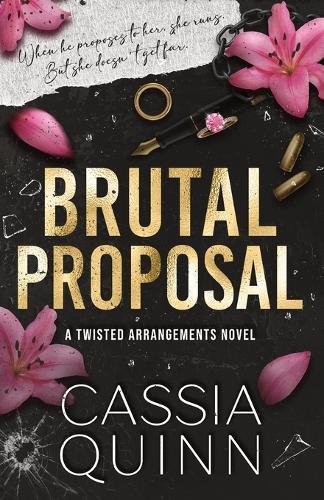 Brutal Proposal: A Dark Mafia Forced Engagement Romance