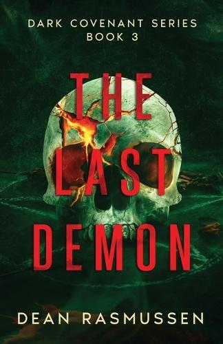 The Last Demon: Dark Covenant Series Book 3