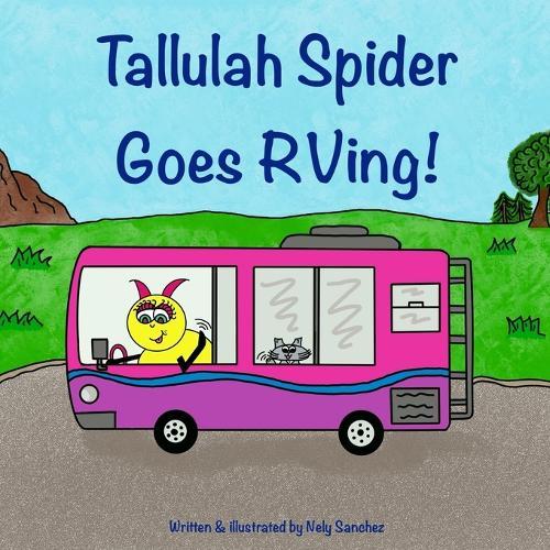 Tallulah Spider Goes RVing!