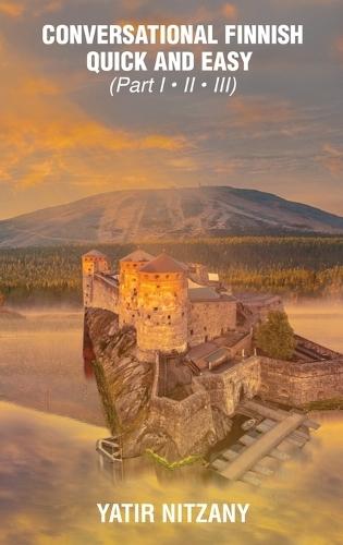 Conversational Finnish Quick and Easy - Part 1, 2 and 3