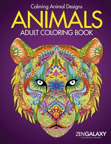 Adult Coloring Book: Animals: Calming Animal Designs