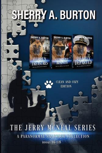 The Jerry McNeal Series, a Paranormal Snapshot Collection Volume 6: (Books 16-18) Hidden Treasures, Company Business, Dearly Departed