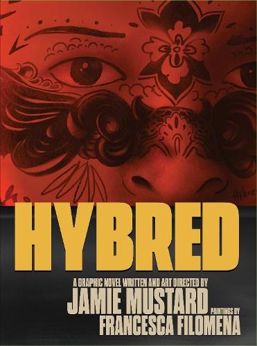 Hybred: A Graphic Novel