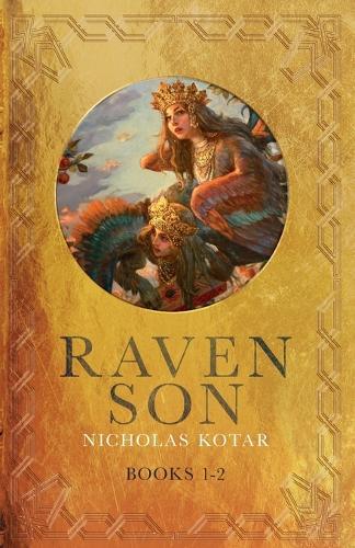 Raven Son: Volume One