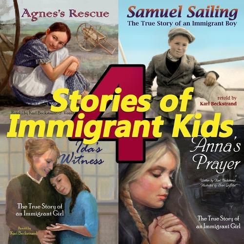 4 Stories of Immigrant Kids: True Tales of Courage and Faith