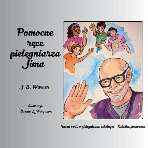 Pomocne r&#281;ce piel&#281;gniarza Jima