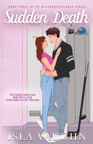 Sudden Death: A Dark Second Chance Hockey Romance