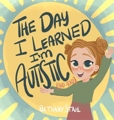 The Day I Learned I'm Autistic: (and ADHD!)