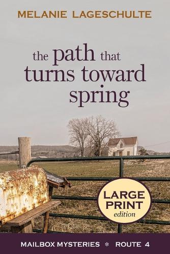 The Path That Turns Toward Spring