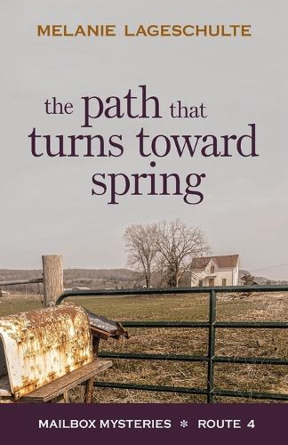 The Path That Turns Toward Spring