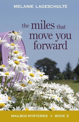 The Miles That Move You Forward