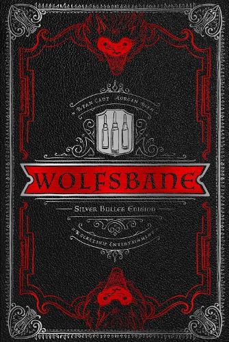 Wolfsbane: The Silver Bullet Edition