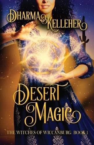 Desert Magic: A Sapphic Witchy Urban Fantasy