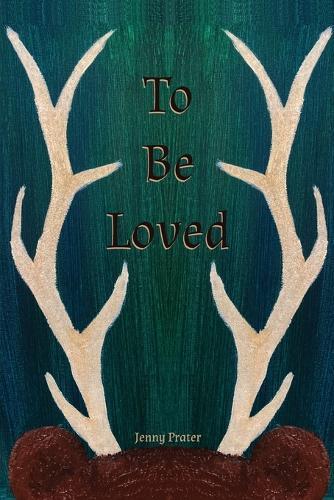 To Be Loved