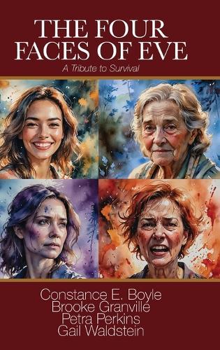 The Four Faces of Eve: A Tribute to Survival