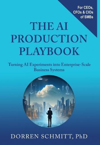 The AI Production Playbook