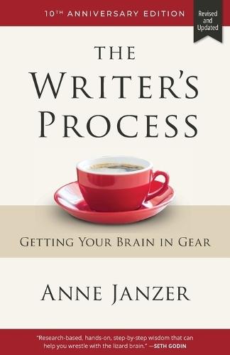 The Writer's Process: Getting Your Brain in Gear