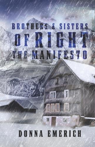 Brothers and Sisters of Right Manifesto