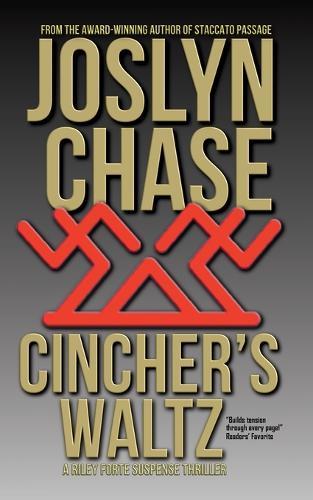 Cincher's Waltz: A Riley Forte Suspense Thriller