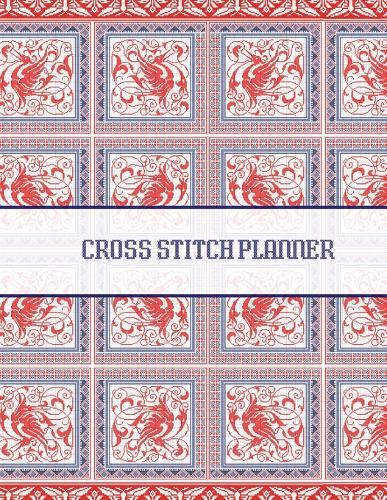 Cross Stitch Planner: Grid Graph Paper Squares, Design Your Own Pattern, Needlework, Notebook Journal