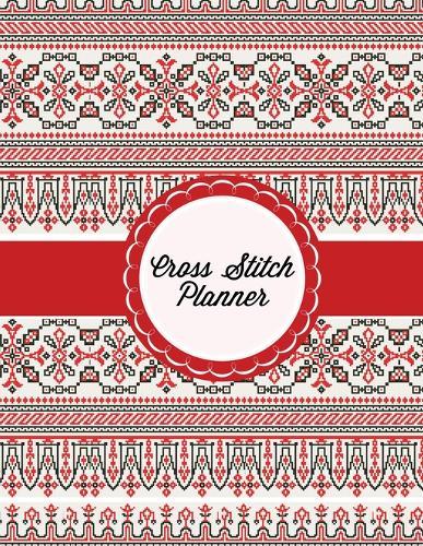 Cross Stitch Planner: Grid Graph Paper Squares, Design Your Own Pattern, Crafters Notebook Journal