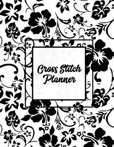 Cross Stitch Planner: Grid Graph Paper Squares, Design Your Own Pattern, Notebook Stitching Journal