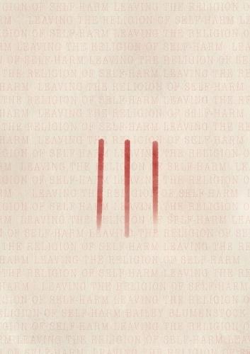 Leaving the Religion of Self-Harm