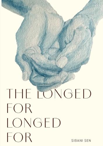 The Longed For Longed For